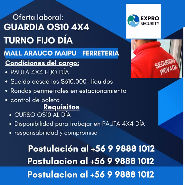 Guardia os10 4x4 fijo dia Mall arauco maipu