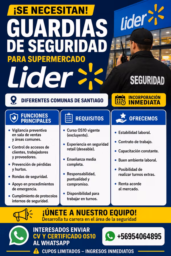 GUARDIA DE SEGURIDAD – SUPERMERCADO LÍDER REGION METROPOLITANA (CURSO OS10 VIGENTE)