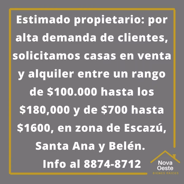 Casas en venta o alquiler en zonas de Santa Ana independientes o condominio