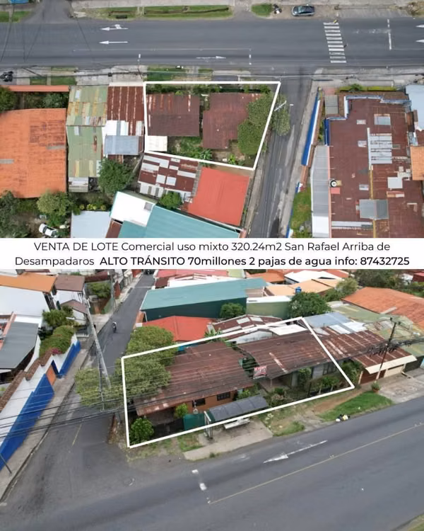 LOTE EN VENTA 320m² SAN RAFAEL ARRIBA DE DESAMPARADOS; USO MIXTO; ALTO TRÁNSITO