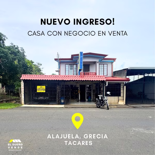 Casa con Negocio en Venta Tacares Grecia.