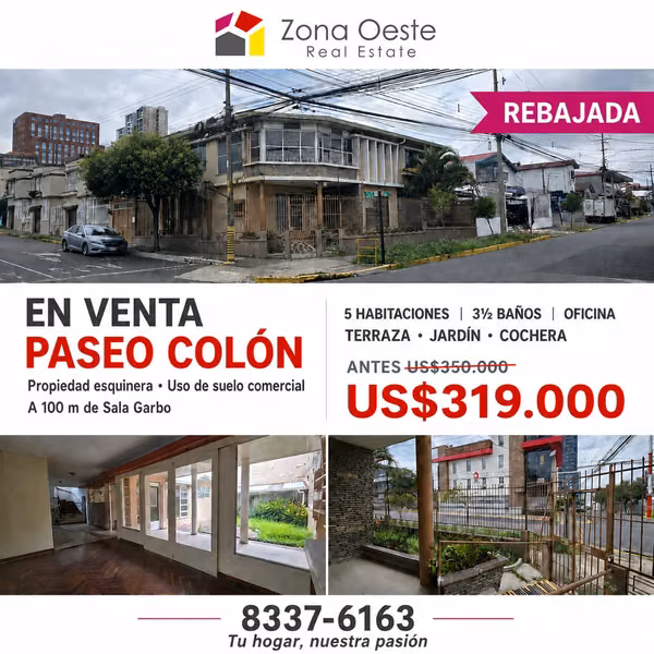 ¡REBAJADA! PROPIEDAD EN VENTA EN PASEO COLÓN