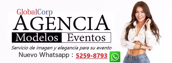 Agencia de Modelos y edecanes GLobalCorp