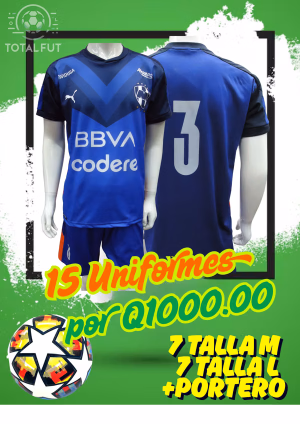 15 Uniformes de Futbol Monterrey Azul Q1000.00