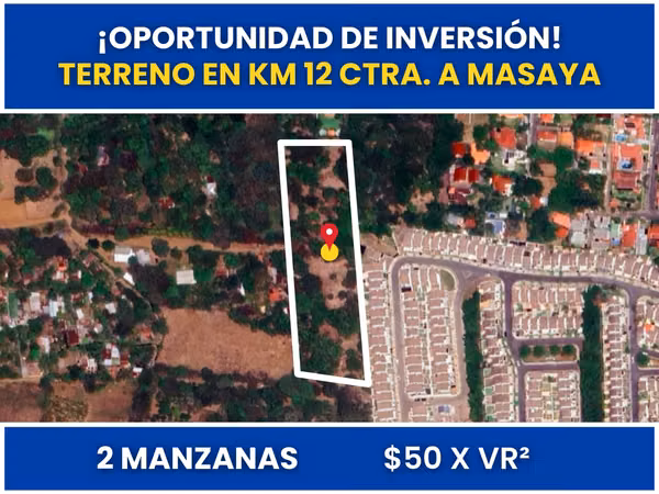 Terreno de Inversión en Km 12.8 Ctra. a Masaya
