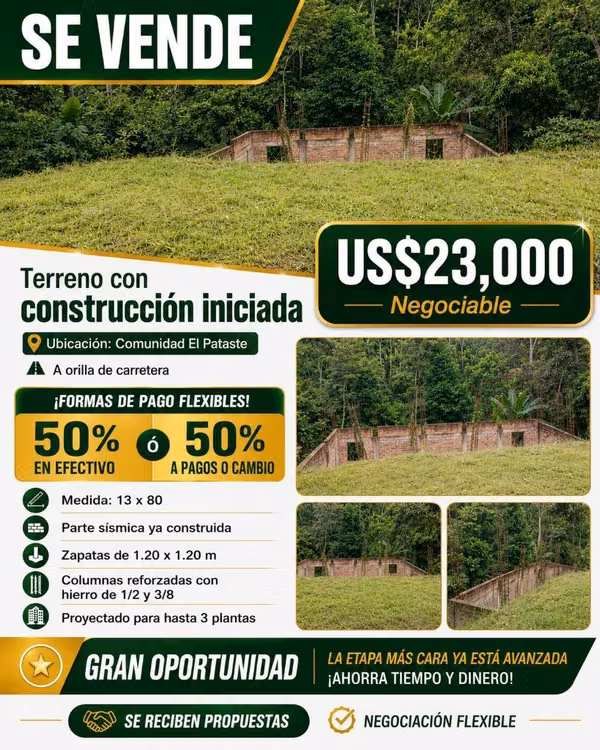 Land for Sale in El Pataste with Construction Started