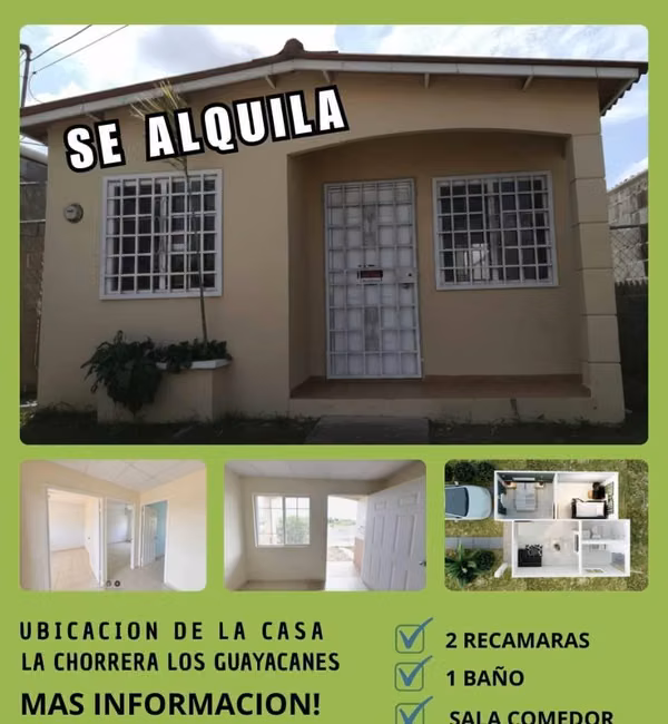 ALQUILO CASA EN LA CHORRERA LOS GUAYACANES