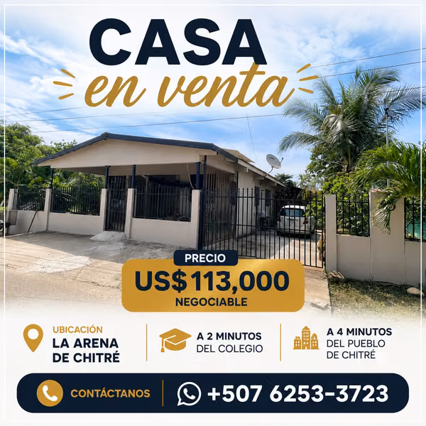  ¡Casa en Venta en La Arena de Chitré!