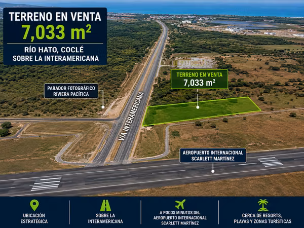 Investment Opportunity – 7,033 m² on the Pan-American Highway, Río Hato | Near Airport &amp; Resorts