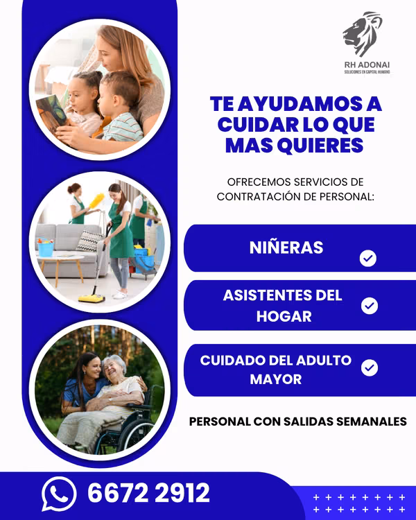 NIÑERAS, ASISTENTE DE HOGAR Y CUIDADORES DE ADULTO MAYOR