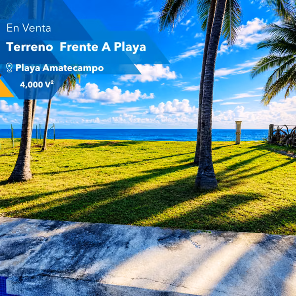 FOR SALE 4,000 V ² FACING THE BEACH IN AMATECAMPO