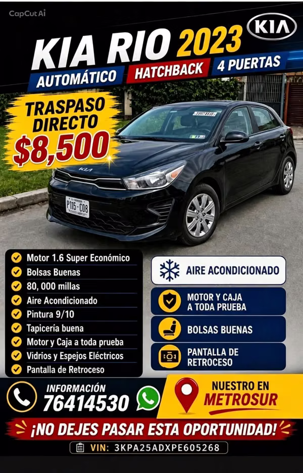 KIA RIO 2023 Automático  4 puertas  Motor  1.6 Super Económico  Bolsas Buenas  80, 000 millas Aire Acondicionado