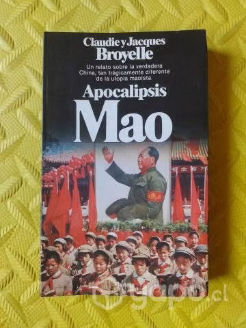 Apocalipsis Mao - Claudie y Jacques Broyelle