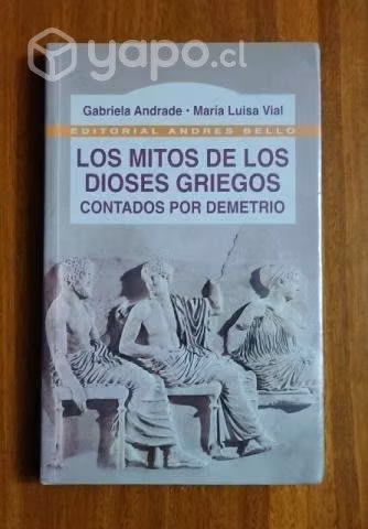 Los mitos de los dioses griegos - Gabriela Andrade