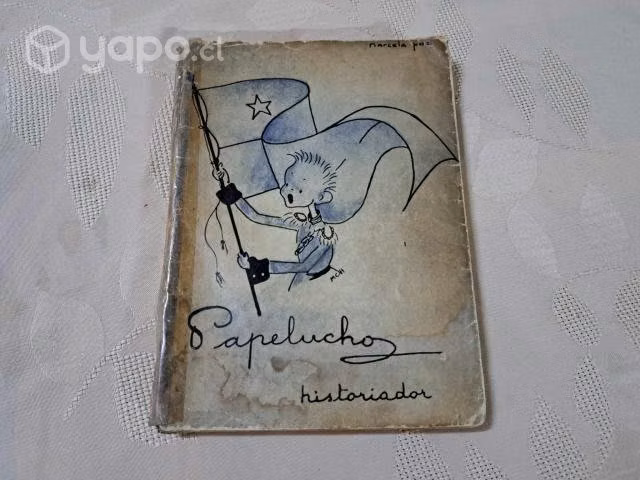 Papelucho historiador: antiguo libro 1957