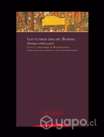 Los últimos días del Buddha - Varios autores