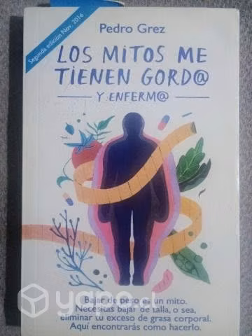 Los Mitos me tienen gordo y enfermo.Pedro Grez.
