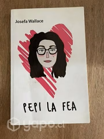 Libros Pepi la Fea 1 2 y 3