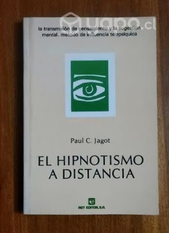 El hipnotismo a distancia - Paul C. Jagot
