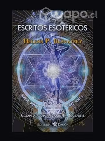 Los Escritos Esotéricos de H. P. Blavatsky (NUEVO)