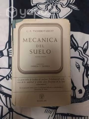 Mecánica del Suelo de G. P. Tschebotarioff. 642 pá
