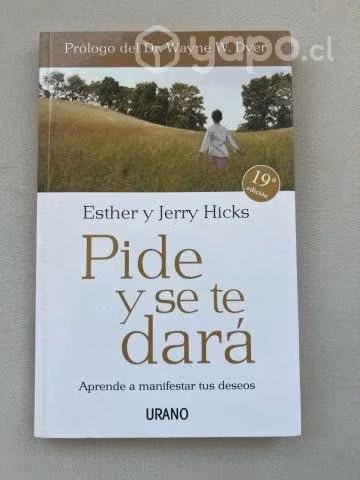 Pide y se te dará de esther y jerry hicks 100% ori