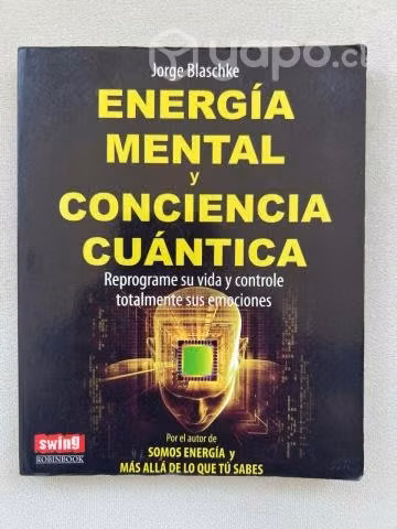 Energia mental y conciencia cuantica de jorge blas