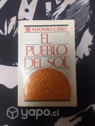 El pueblo del sol de Alfonso Caso con lámina