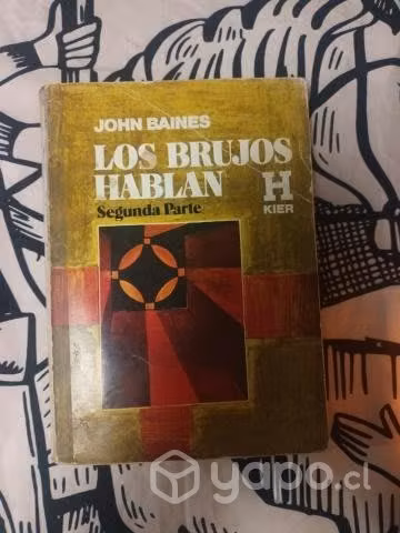 Los brujos hablan Segunda Parte de John Baines