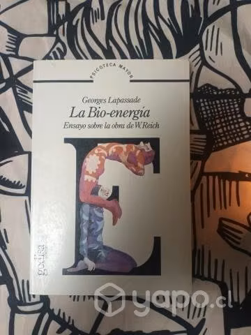 La Bio-Energía de Georges Lapassade. 152 páginas