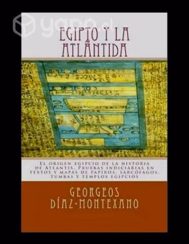 Egipto y la Atlántida - Georgeos Diaz Montexano