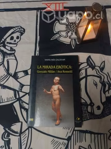 La mirada erótica: Gonzalo Millán, Ana Rossetti