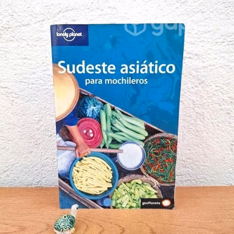 SUDESTE ASIÁTICO PARA MOCHILEROS / Lonely Planet