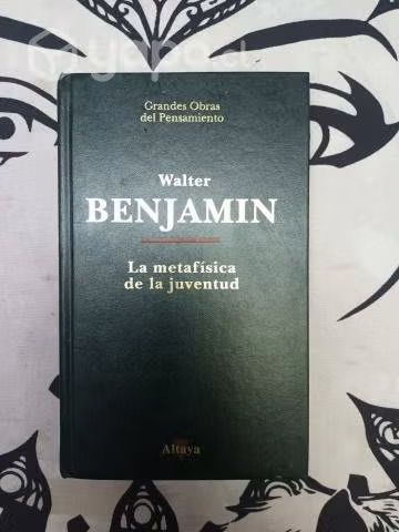 La metafísica de la juventud de Walter Benjamin