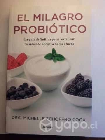El milagro probiotico