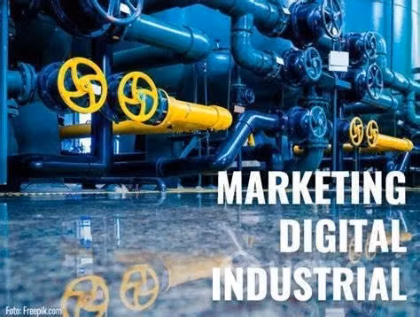 Marketing digital industrial b2b