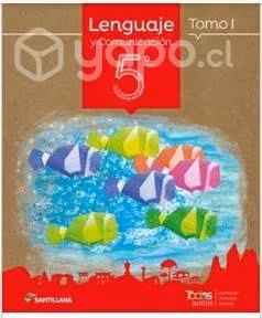 Libro Escolar Lenguaje 5ºBásico Santillana