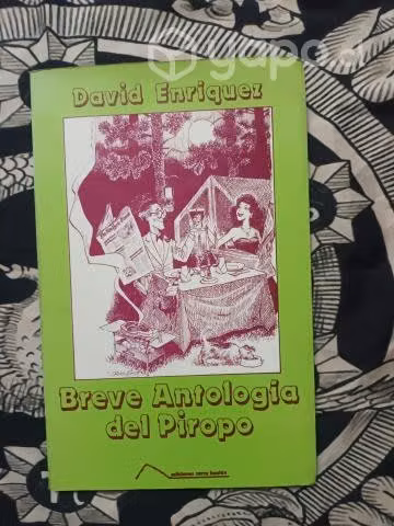 Breve antología del piropo de David Enriquez