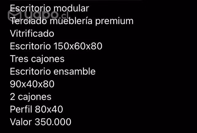 Escritorio terciado mueblería premium vetrificado
