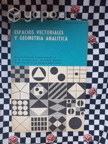 Espacios vectoriales y geometría analítica OEA