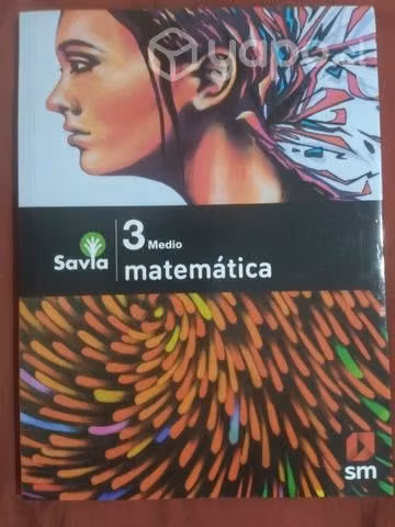 Libro de matemática 3 medio proyecto Savia.