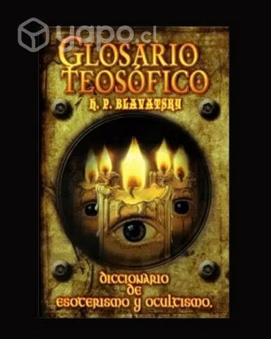 Glosario Teosófico - H. P. Blavatsky (NUEVO)