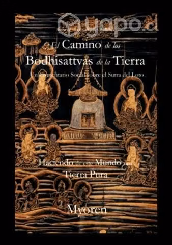 El camino de los Bodhisattvas de la Tierra- Myoren