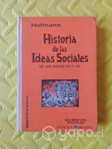 Historia de las Ideas Sociales - Werner Hofmann