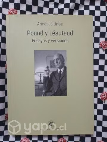 Pound y Léautaud: Ensayos y versiones de Armando U