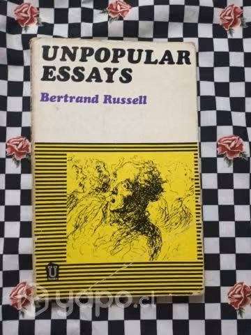 Unpopular Essays de Bertrand Russell