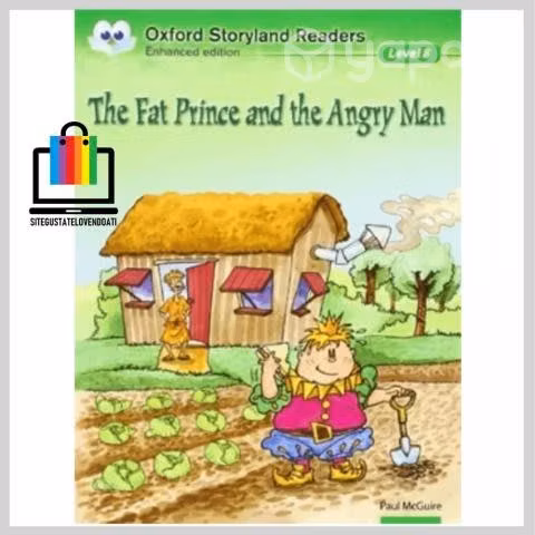 The Fat Prince And The Angry Man - Oxford Storylan