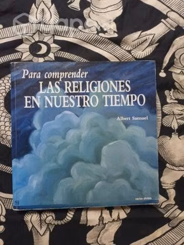 Para comprender las religiones de nuestro tiempo