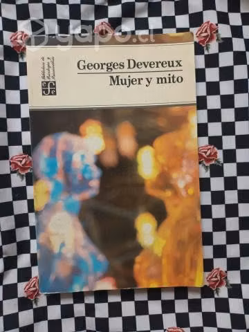 Mujer y mito de Georges Devereux