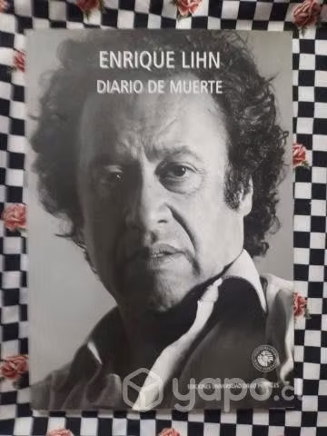 Diario de Muerte de Enrique Lihn